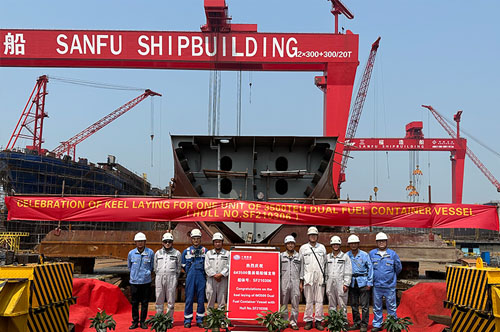 SANFU SHIPBUILDING one 3500TEU Dual-Fuel Container Vessel Keel Laying